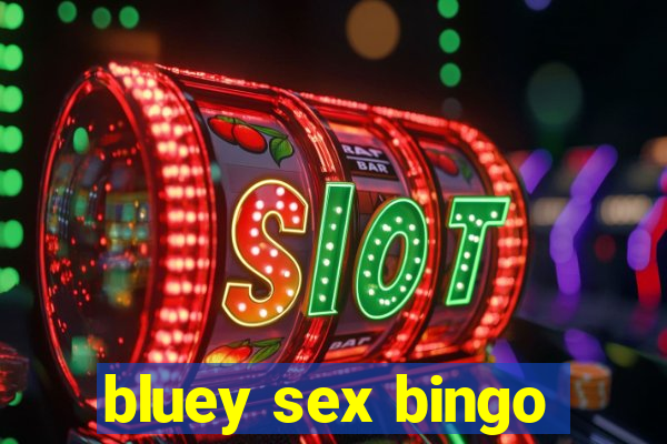 bluey sex bingo